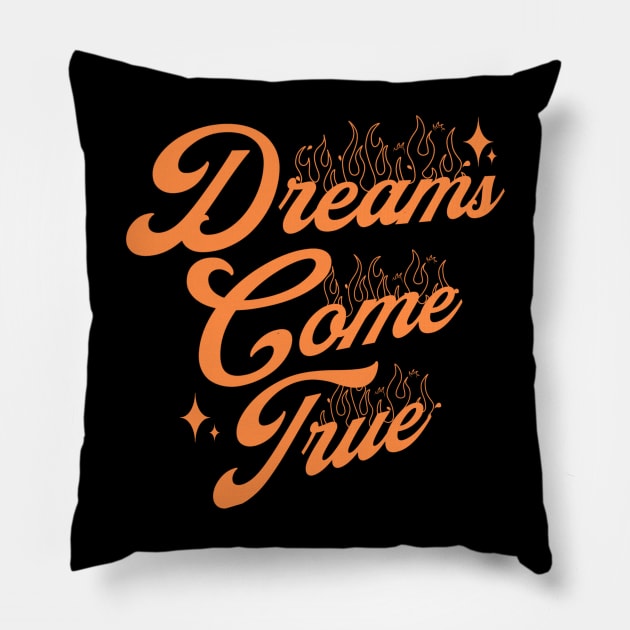 Dreams Come True! Pillow by Akmal Alif 