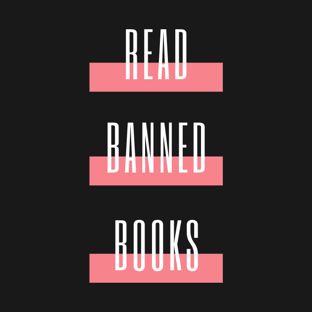 Read Banned Books by radicalreads