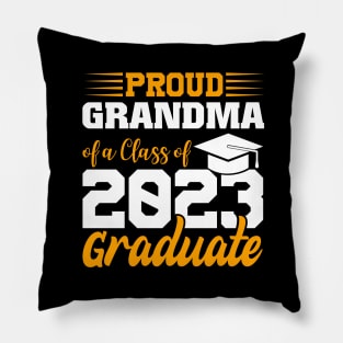 Proud Grandma Of Class 2023 Graduate Funny Graduation Pillow