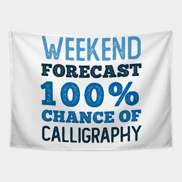 Chance of Calligraphy 100 Percent Tapestry by neodhlamini