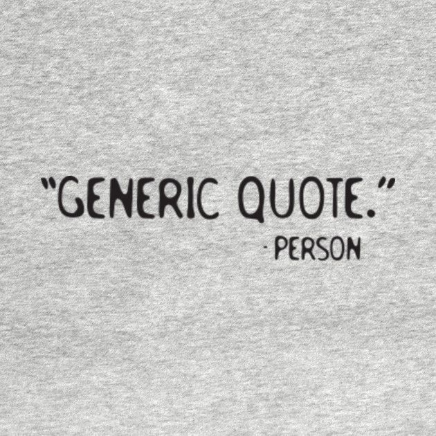 generic quote 2 quote