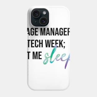 Stage Manager: Let Me Sleep Phone Case