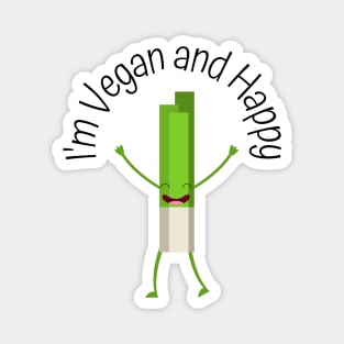 I'm Vegan and Happy Magnet