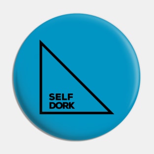 Self dork. A black triangle contains wording "self dork". Pin