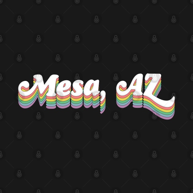 Mesa, Arizona /// Retro Typography Design by DankFutura