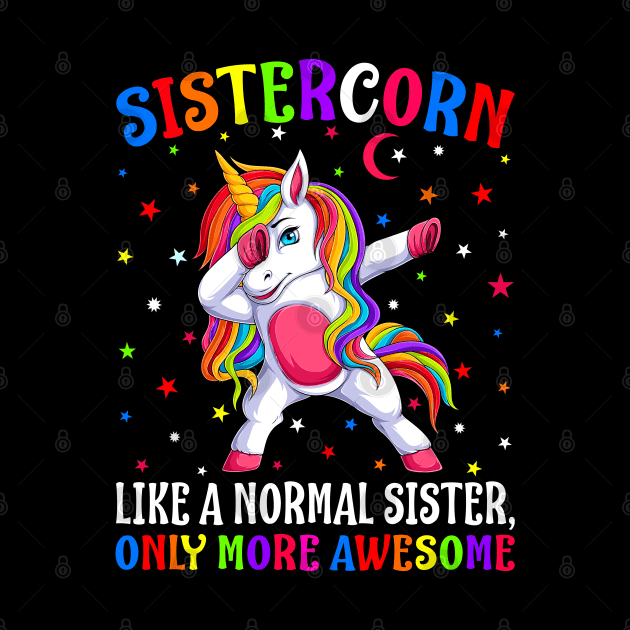 Sistercorn Like A Normal Sister Only More Awesome Unicorn` by eyelashget