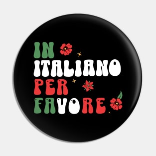 in italiano per favore - funny italian language teachers and students Pin