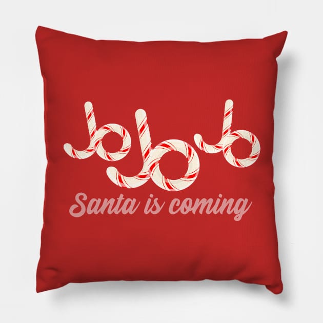 Jo Jo Jo Santa is Coming Pillow by HarlinDesign