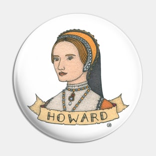 Catherine Howard Pin