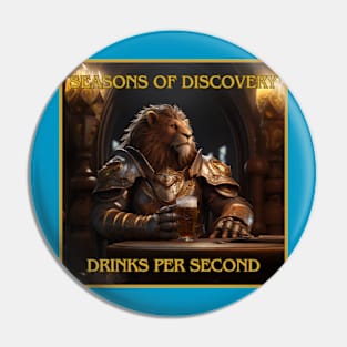 Seasons of Discovery - Drinks Per Second - Lion Pin