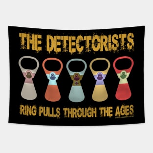 Detectorists Ring Pulls Through The Ages Viva Edition by Eye Voodoo. Tapestry