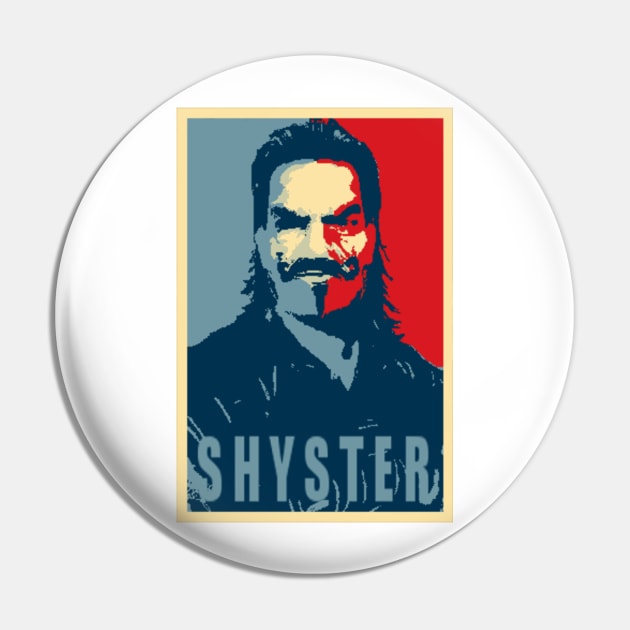 SHYSTER Pin by SteelRain27