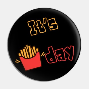 It's Fry day Pin