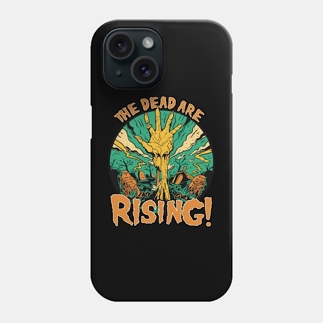 The Dead Are Rising Phone Case by Elijah101