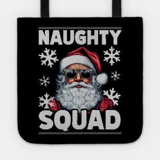 Naughty squad Tote