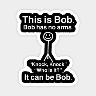 This is Bob Meme TShirt Magnet