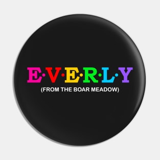 Everly - From The Boar Meadow. Pin