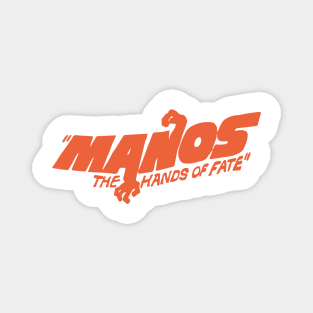 Manos: The Hands of Fate Magnet