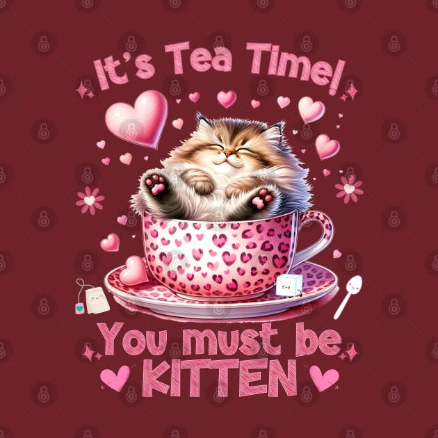 It's Tea Time Kitten by Hypnotic Highs