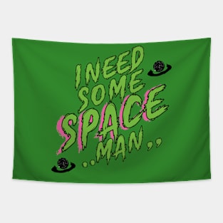 Need some space! Tapestry