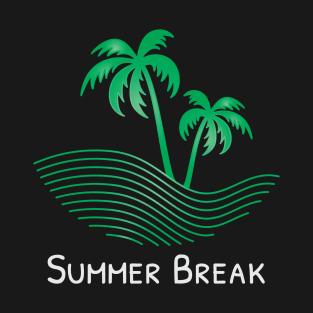 Summer Break T-Shirt