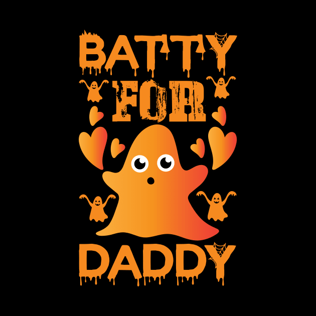 Batty For Daddy T Shirt For Women Men by QueenTees