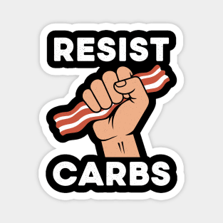 Resist Carbs Magnet