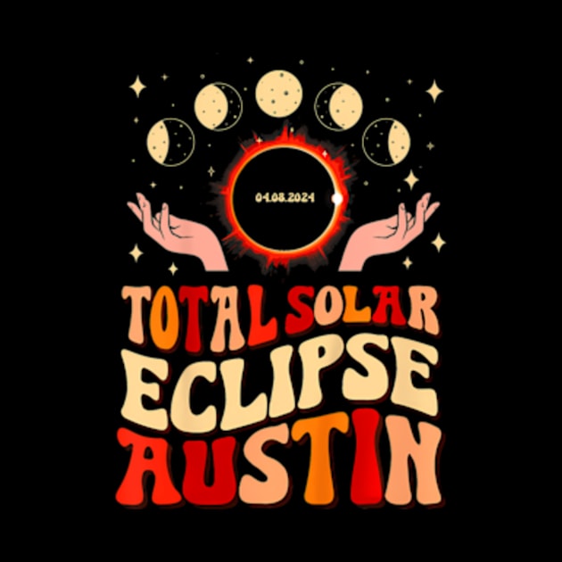 Total Solar Eclipse 2024 Austin Texas April 8 Wo by Diana-Arts-C