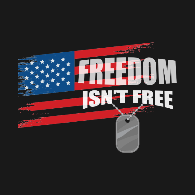 Freedom isn't free veteran day Gift Holiday by Flipodesigner