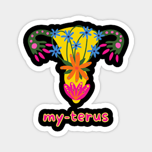 Myterus. Not Your-terus Magnet