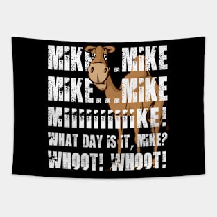 Funny Hump Day Meme For work guess what day it is mike Camel Tapestry