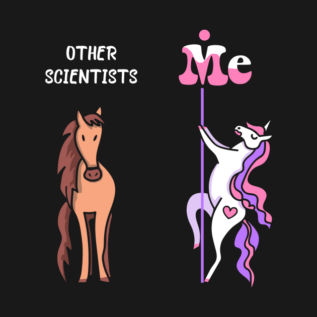 Other scientists Me Tee Unicorn Scientist Funny Gift Idea Scientist Tshirt Funny Scientist Gift Other scientists You Unicorn by NickDezArts