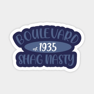 Boulevard Shag Nasty Magnet