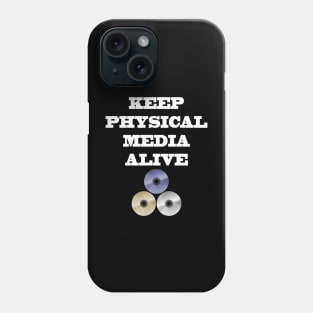 Keep Physical Media Alive Phone Case