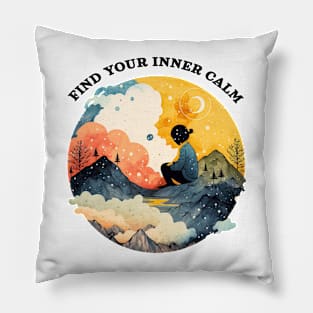 Find your inner calm Pillow