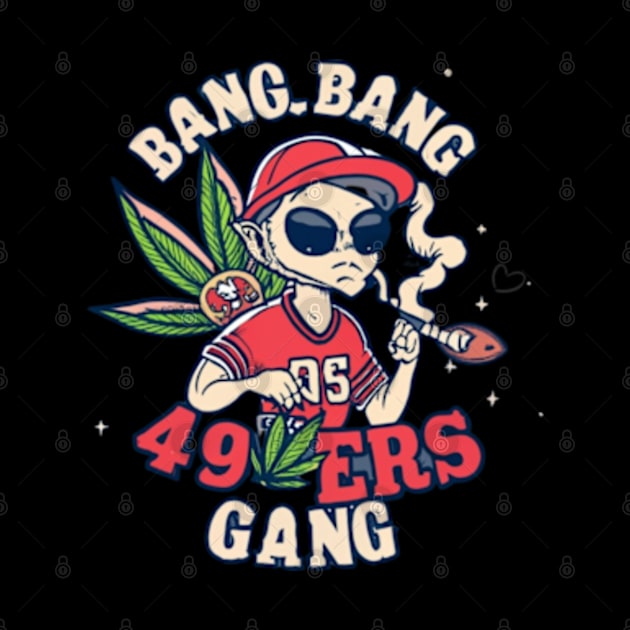 Bang Bang 49 ers gang ,49; ers footbal funny cute  victor design by Nasromaystro