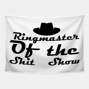 Ringmaster of the shitshow Tapestry
