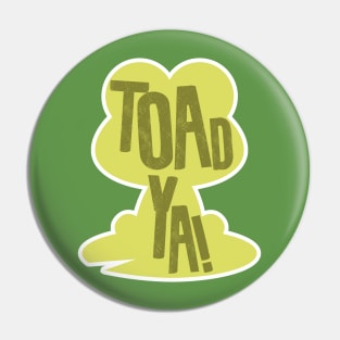 Toad Ya Pin