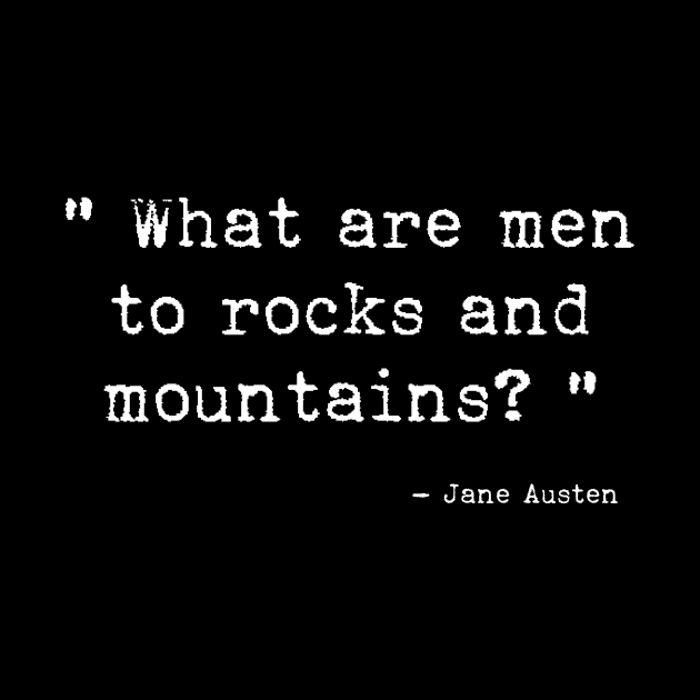 What are men to rocks and mountains? by LemonBox