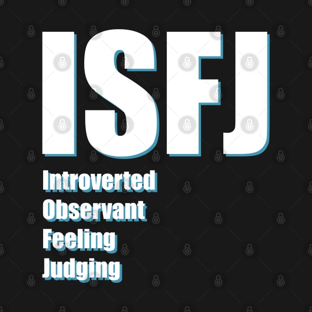 ISFJ The Defender MBTI types 10B Myers Briggs personality by FOGSJ