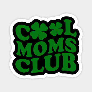 Cool Mom Club Magnet