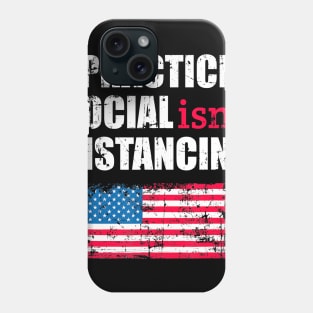 Anti Socialism Funny Political Social Distancing Socialist Phone Case