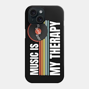 Music Is My Therapy Phone Case