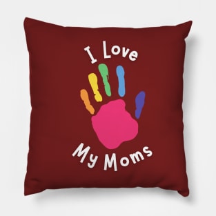 I Love My Moms - Kid's Hand Pillow