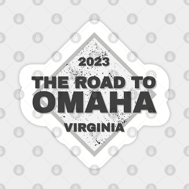 Virginia Road to Omaha College Baseball Magnet by Designedby-E