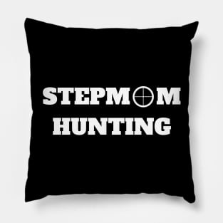 Stepmom Hunting - Logo With Big White Text Pillow