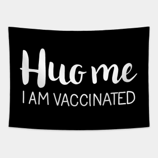 Kiss me I am vaccinated Tapestry