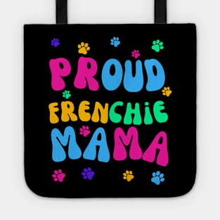 Proud Frenchie Mama Tote