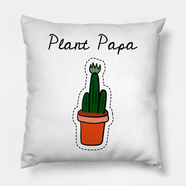 Plant Papa Pillow by barn-of-nature