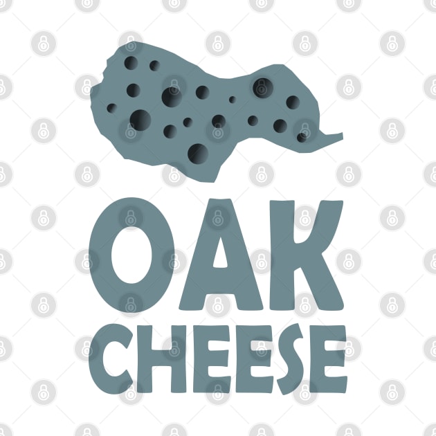 OAK Cheese by PedroVale